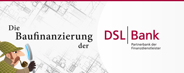 Die Baufinanzierung der DSL-Bank